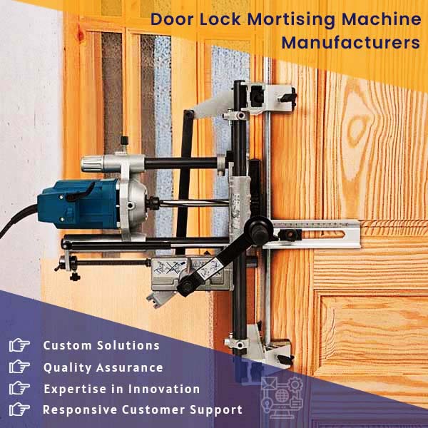 Door Lock Mortising Machine Manufacturers in Delhi